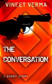 The Conversation - A Short Story (eBook, ePUB)