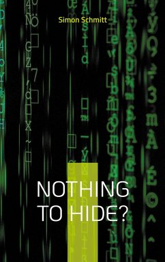 Nothing to hide? - Schmitt, Simon