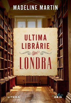 Ultima librarie din Londra (eBook, ePUB) - Martin, Madeline