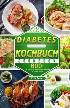 Diabetes Kochbuch von Erik Cole portofrei bei bücher.de bestellen