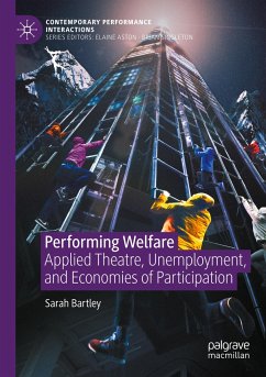 Performing Welfare - Bartley, Sarah