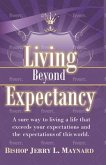 Living Beyond Expectancy (eBook, ePUB)
