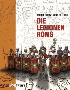 Die Legionen Roms - Pollard, Nigel;Berry, Joanne