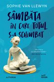 Sambata in care totul s-a schimbat (eBook, ePUB)