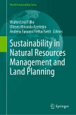 Sustainability in Natural Resources Management and Land Planning (eBook, PDF)