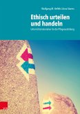 Ethisch urteilen und handeln (eBook, PDF)