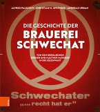 Die Geschichte der Brauerei Schwechat (eBook, PDF)