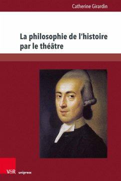 Cover La philosophie de l'histoire par le théâtre (eBook, PDF)