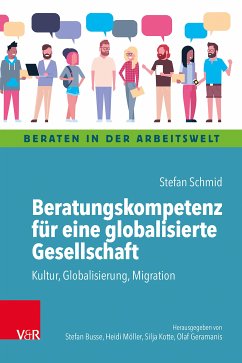 Beratungskompetenz für eine globalisierte Gesellschaft (eBook, ePUB) - Schmid, Stefan