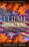 The Elijah Awakening (eBook, ePUB) The Elijah Awakening (eBook, ePUB)