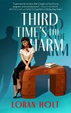Third Time's the Harm (Deco Desk Mysteries, #1) (eBook, ePUB)