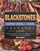 Blackstone 4-Burner Griddle Cooking Cookbook 1500