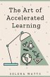 The Art of Accelerated Learning - Bild 1