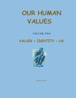 Values + Identity = Us - O'Connor, Bob