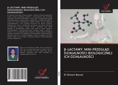 ¿-LACTAMY: MINI PRZEGL¿D DZIA¿ALNO¿CI BIOLOGICZNEJ ICH DZIA¿ALNO¿CI - Bansal, Shivani