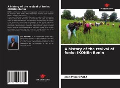 A history of the revival of fonio: IKONIin Benin - OPALA, Jean M'po