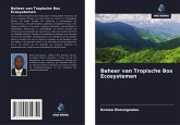 Beheer van Tropische Bos Ecosystemen