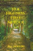 Her Highness' First Murder