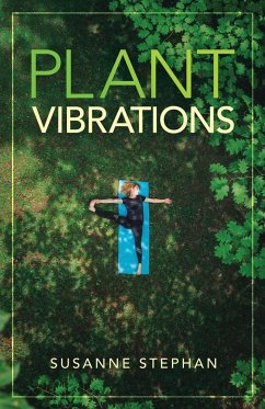 Plant Vibrations - Stephan, Susanne