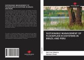 SUSTAINABLE MANAGEMENT OF FLOODPLAIN ECOSYSTEMS IN BRAZIL AND PERU