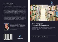 Het belang van de universiteitsbibliotheek - Teixeira Girard, Carla Daniella