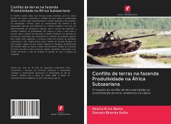 Conflito de terras na fazenda Produtividade na África Subsaariana - Erick Maiko, Akama; Bhenda Kollie, Genesis