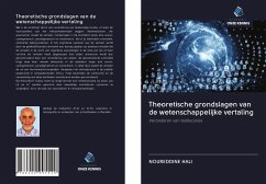 Theoretische grondslagen van de wetenschappelijke vertaling - Hali, Noureddine