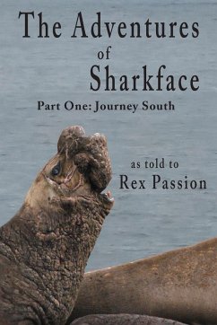 The Adventures of Sharkface - Passion, Rex