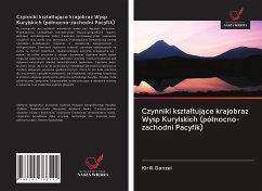 Czynniki kszta¿tuj¿ce krajobraz Wysp Kurylskich (pó¿nocno-zachodni Pacyfik) - Ganzei, Kirill