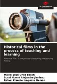 Historical films in the process of teaching and learning