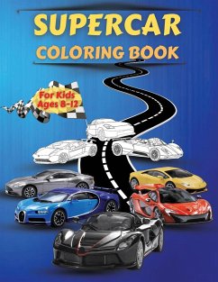 Supercar Coloring Book For Kids Ages 8-12 - Publishing, Artrust