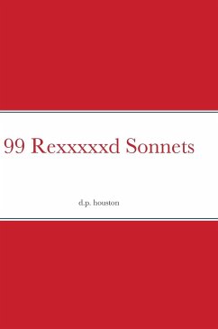 99 Rexxxxxd Sonnets - Houston, David