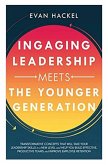 Ingaging Leadership Meets the Younger Generation