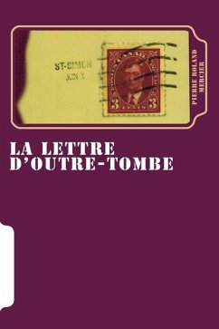 La lettre d'outre-tombe - Mercier, Pierre Roland