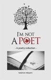 I'm not a poet