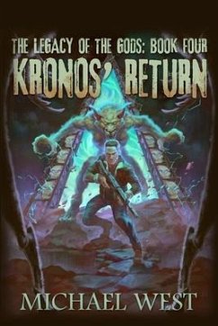 Kronos' Return: Legacy of the Gods: Book Four - West, Michael