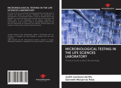 MICROBIOLOGICAL TESTING IN THE LIFE SCIENCES LABORATORY - Lombana del Río, Judith; Manjarrez Paba, Ganiveth