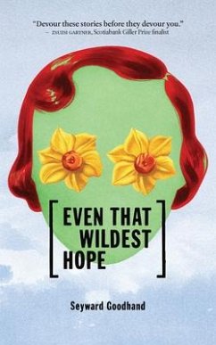 Even That Wildest Hope - Goodhand, Seyward