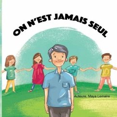 On n'est jamais seul - Lemaire, Maya