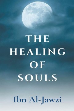 The Healing Of Souls - Al-Jawzi, Ibn