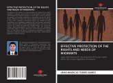 EFFECTIVE PROTECTION OF THE RIGHTS AND NEEDS OF MIGRANTS