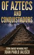 Of Aztecs And Conquistadors - Bild 1