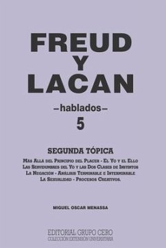 Freud Y Lacan: segunda tópica 5 hablados - Menassa, Miguel Oscar