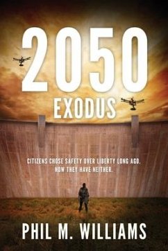 2050: Exodus (Book 2) - Williams, Phil M.