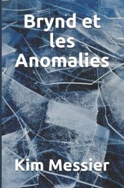 Brynd et les Anomalies - Messier, Kim