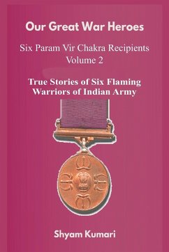 Our Great War Heroes - Kumari, Shyam