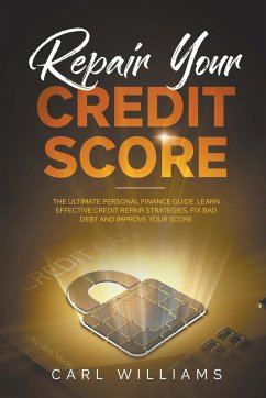 Repair Your Credit Score - Williams, Carl