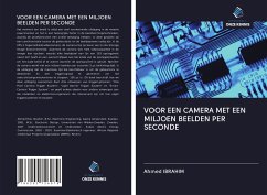 VOOR EEN CAMERA MET EEN MILJOEN BEELDEN PER SECONDE - Ibrahim, Ahmed