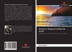 Americo Vespucci writes his script - Daniz, Ramiz
