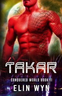 Takar: Science Fiction Adventure Romance - Wyn, Elin